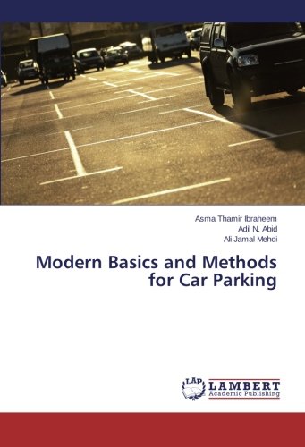 Modern Basics and Methods for Car Parking